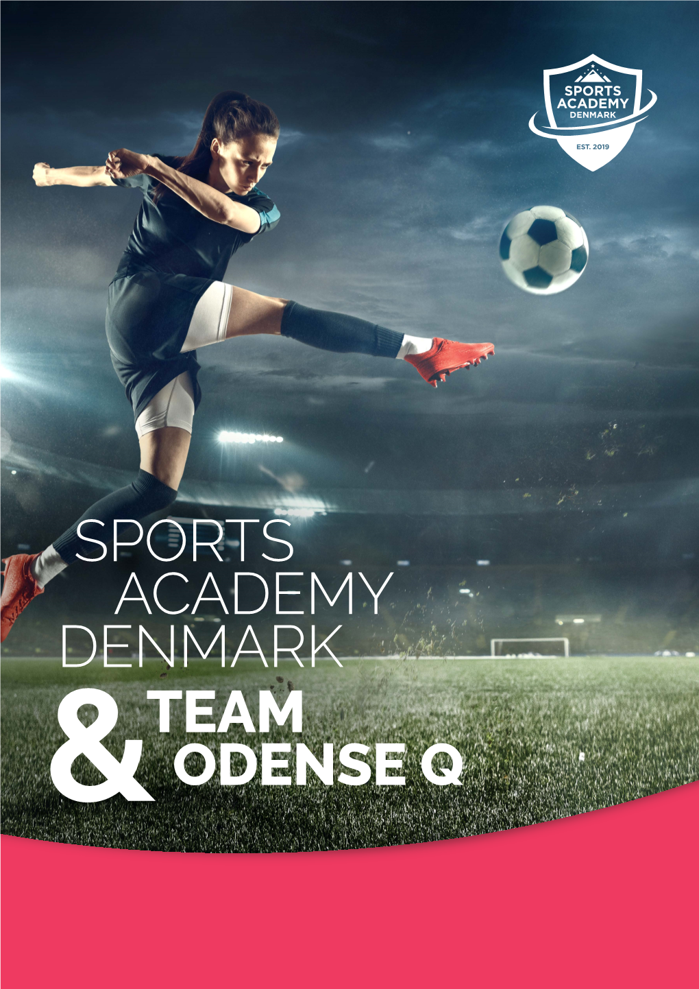 SPORTS ACADEMY DENMARK TEAM ODENSE Q Team Odense Q Og SPORTS Sports Academy Denmark Sports Academy Denmark Har Indgået Et Tæt Og Unikt Samarbejde Med Team Odense Q