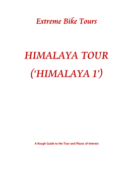 Himalaya Tour (‘Himalaya 1’)