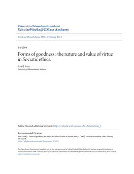 Forms of Goodness : the Nature and Value of Virtue in Socratic Ethics. Scott .J Senn University of Massachusetts Amherst