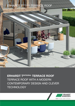 Erhardt Tintegral Terrace Roof Terrace Roof with a Modern Contemporary Design and Clever Technology