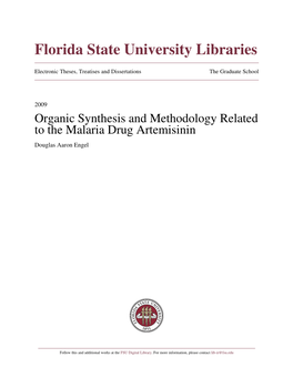 Organic Synthesis and Methodology Related to the Malaria Drug Artemisinin Douglas Aaron Engel