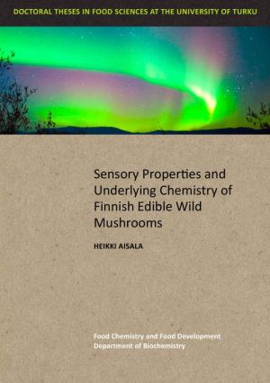 Heikki Aisala: Sensory Properties and Underlying Chemistry of Finnish