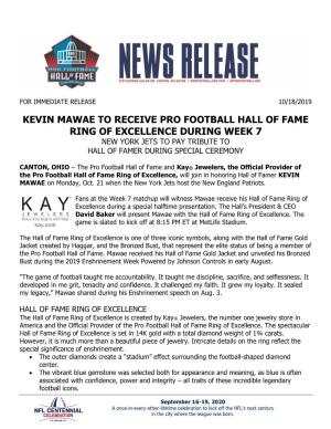 Kevin Mawae to Receive Pro Football Hall of Fame Ring of Excellence During Week 7 New York Jets to Pay Tribute to Hall of Famer During Special Ceremony