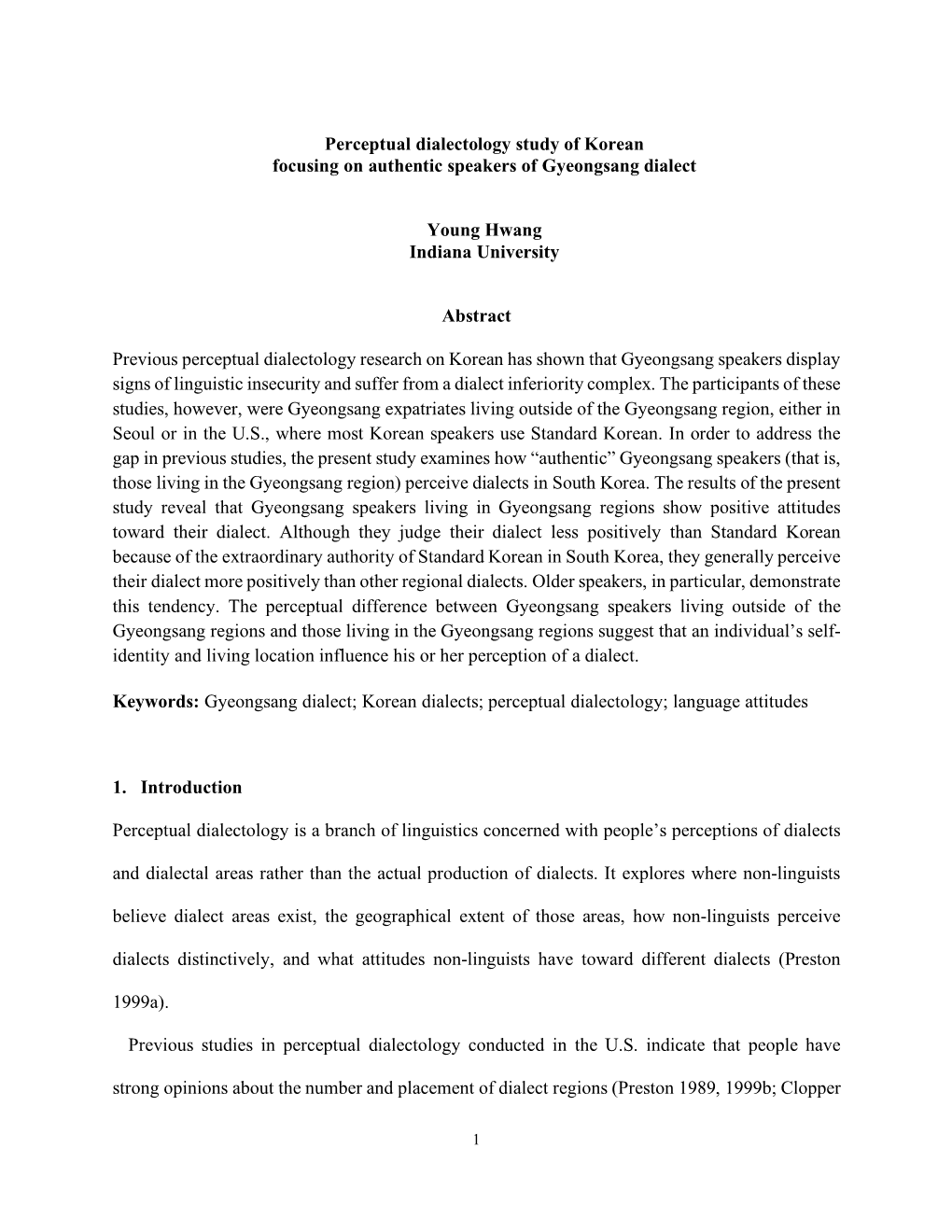 Perceptual Dialectology Study of Korean Focusing on Authentic Speakers of Gyeongsang Dialect