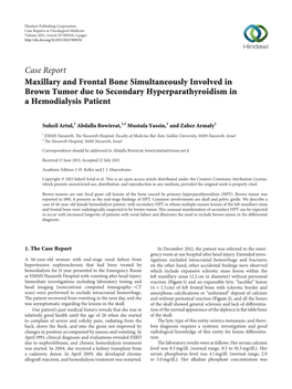 Case Report Maxillary and Frontal Bone Simultaneously Involved in Brown Tumor Due to Secondary Hyperparathyroidism in a Hemodialysis Patient