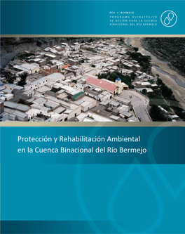 Protección Y Rehabilitación Ambiental En La Cuenca Binacional Del Río Bermejo Protección Y Rehabilitación Ambiental En La Cuenca Binacional Del Río Bermejo