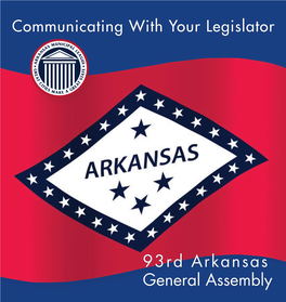 93Rd Arkansas General Assembly Arkansas Municipal League Physical Address Mailing Address 301 W