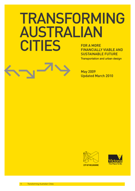 Transforming Australian Cities for a More Financially Viable and Sustainable Future. City of Melbourne
