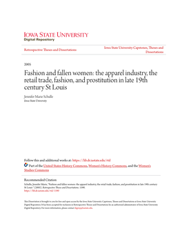 The Apparel Industry, the Retail Trade, Fashion, and Prostitution in Late 19Th Century St Louis Jennifer Marie Schulle Iowa State University