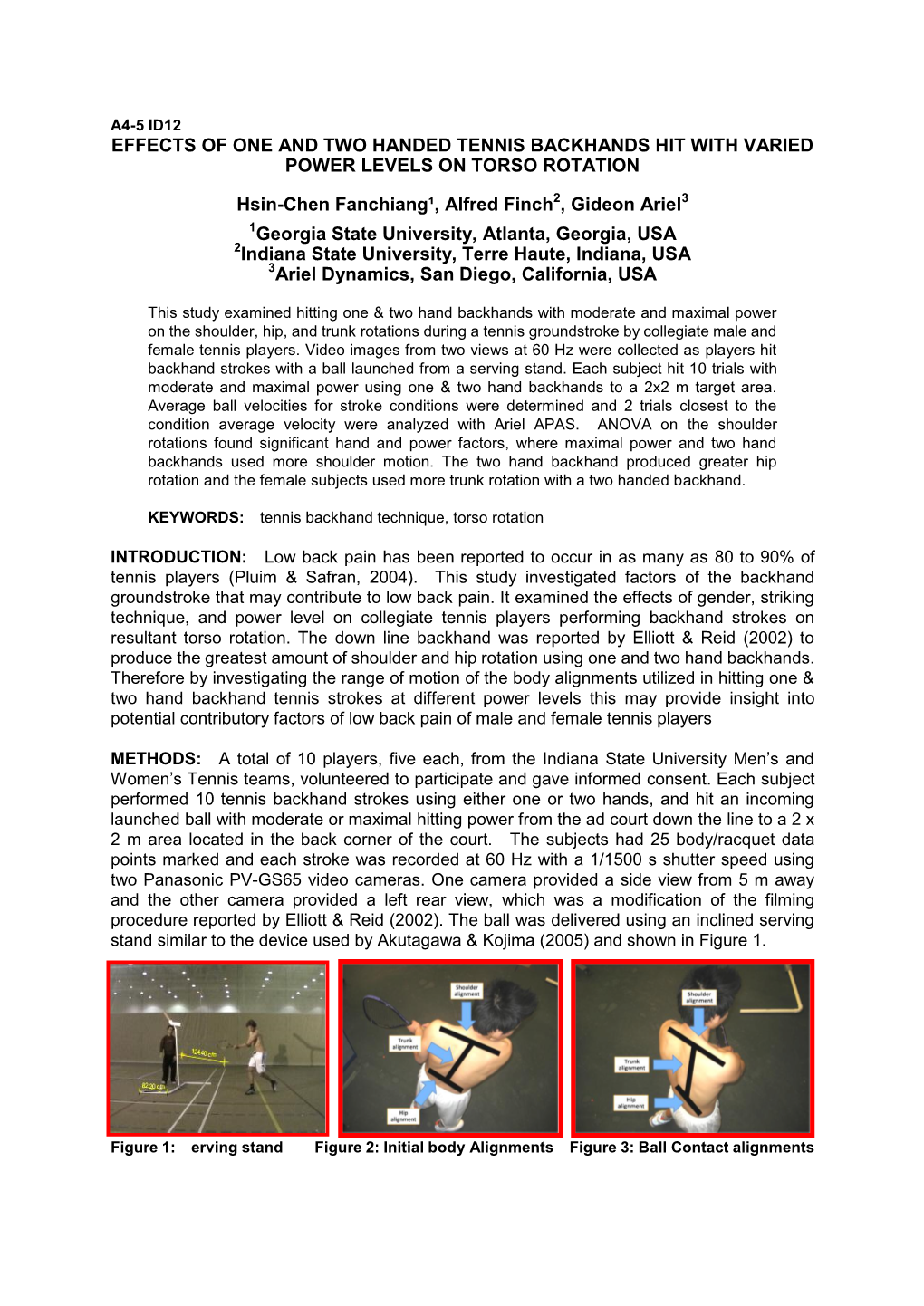 Effects of One and Two Handed Tennis Backhands Hit with Varied Power Levels on Torso Rotation