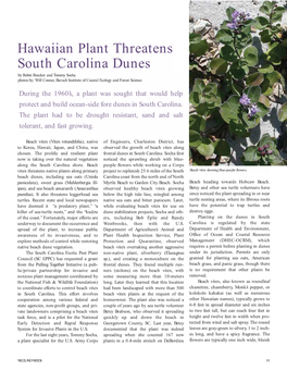 Hawaiian Plant Threatens South Carolina Dunes by Robin Roecker and Tommy Socha Photos By: Will Conner, Baruch Institute of Coastal Ecology and Forest Science