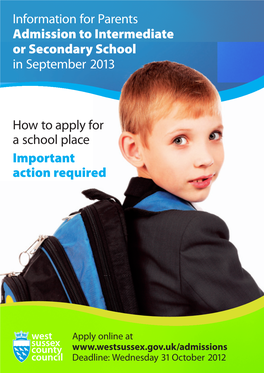 Information for Parents Admission to Intermediate Or Secondary School in September 2013