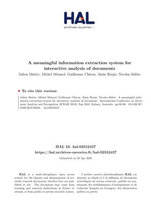 A Meaningful Information Extraction System for Interactive Analysis of Documents Julien Maitre, Michel Ménard, Guillaume Chiron, Alain Bouju, Nicolas Sidère