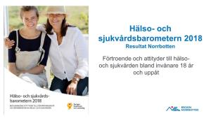 Hälso- Och Sjukvårdsbarometern 2018, Resultat För Norrbotten