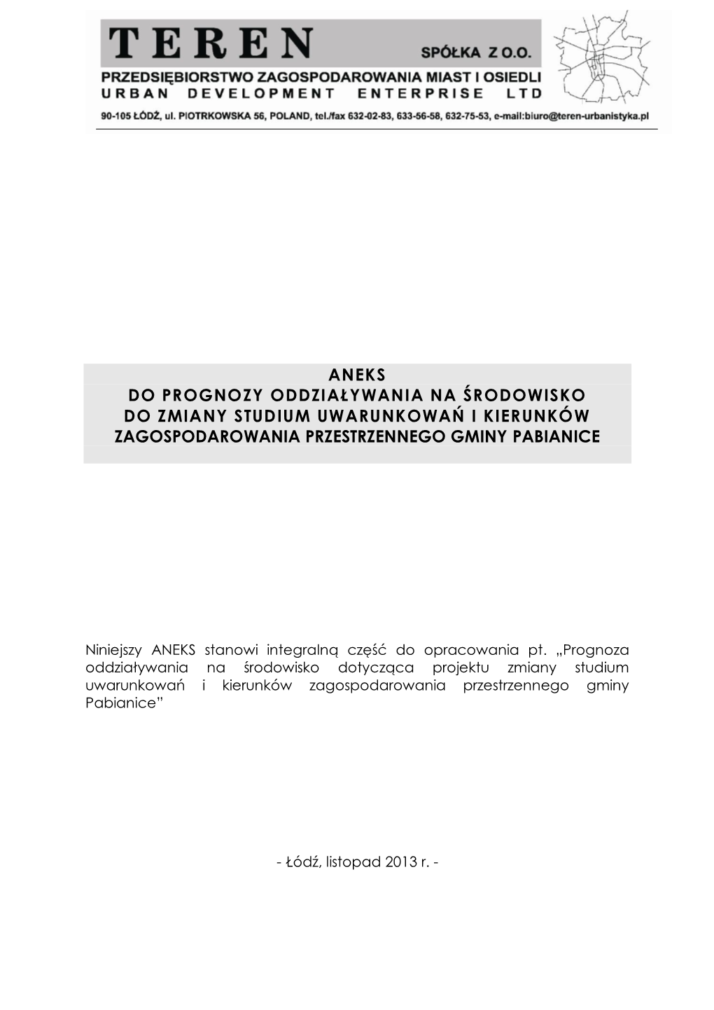 Aneks Do Prognozy Oddziaływania Na Środowisko Do Zmiany Studium Uwarunkowań I Kierunków Zagospodarowania Przestrzennego Gminy Pabianice