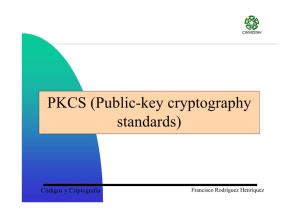 PKCS (Public-Key Cryptography Standards)