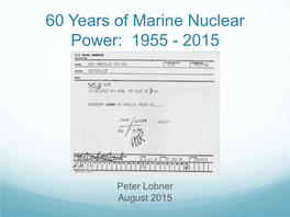 60 Years of Marine Nuclear Power: 1955 - 2015