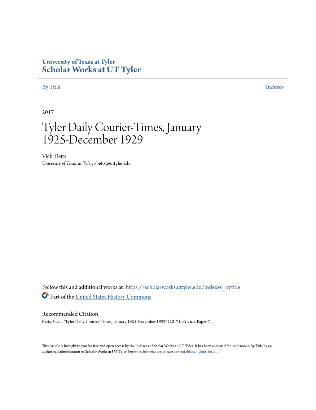 Tyler Daily Courier-Times, January 1925-December 1929 Vicki Betts University of Texas at Tyler, Vbetts@Uttyler.Edu