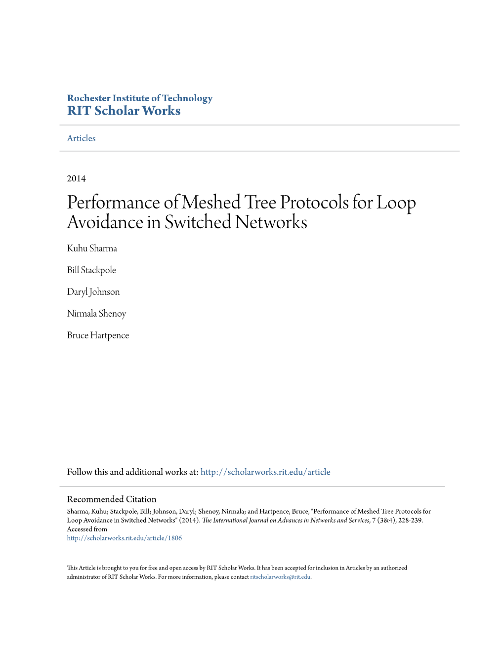 Performance of Meshed Tree Protocols for Loop Avoidance in Switched Networks Kuhu Sharma