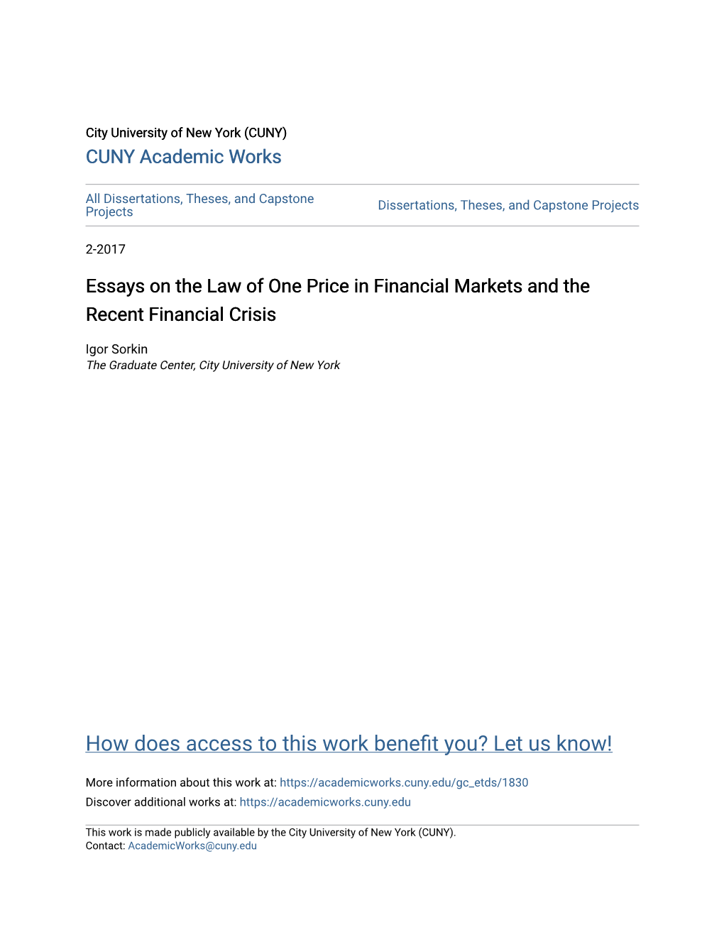 Essays on the Law of One Price in Financial Markets and the Recent Financial Crisis