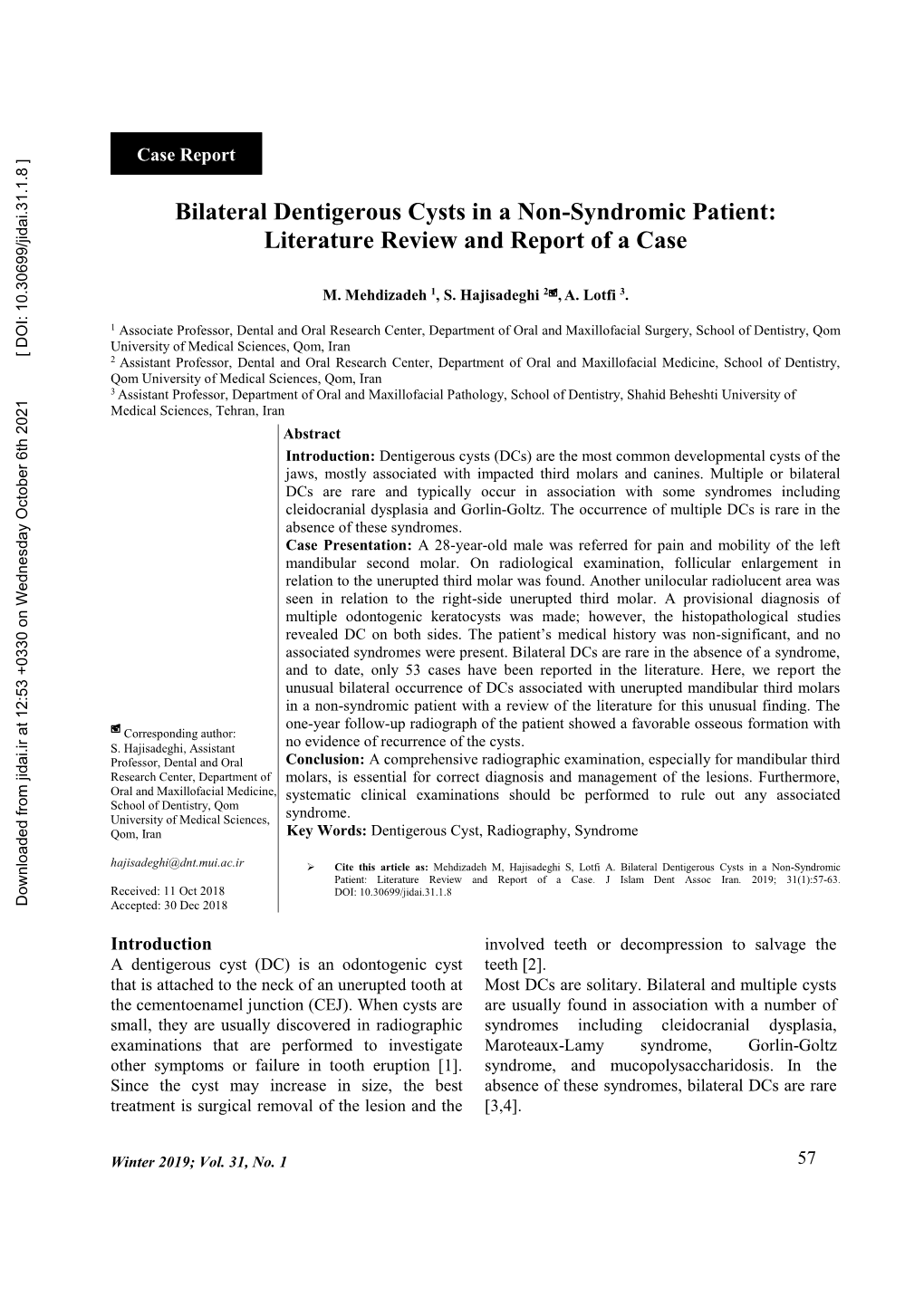 Bilateral Dentigerous Cysts in a Non-Syndromic Patient: Literature Review and Report of a Case