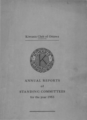 ANNUAL REPORTS of STANDING COMMITTEES . for the Year 1953 I NDLX to REPORTS I N the ANNUAL STAT:LHENT