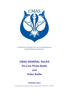 CMAS GENERAL RULES On-Line Photo Battle and Video Battle