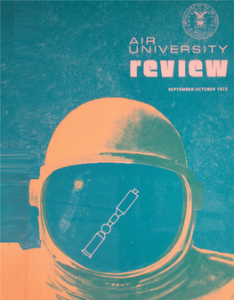 Air University Review: September-October 1973, Volume