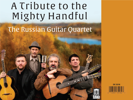A Tribute to the Mighty Handful the Russian Guitar Quartet