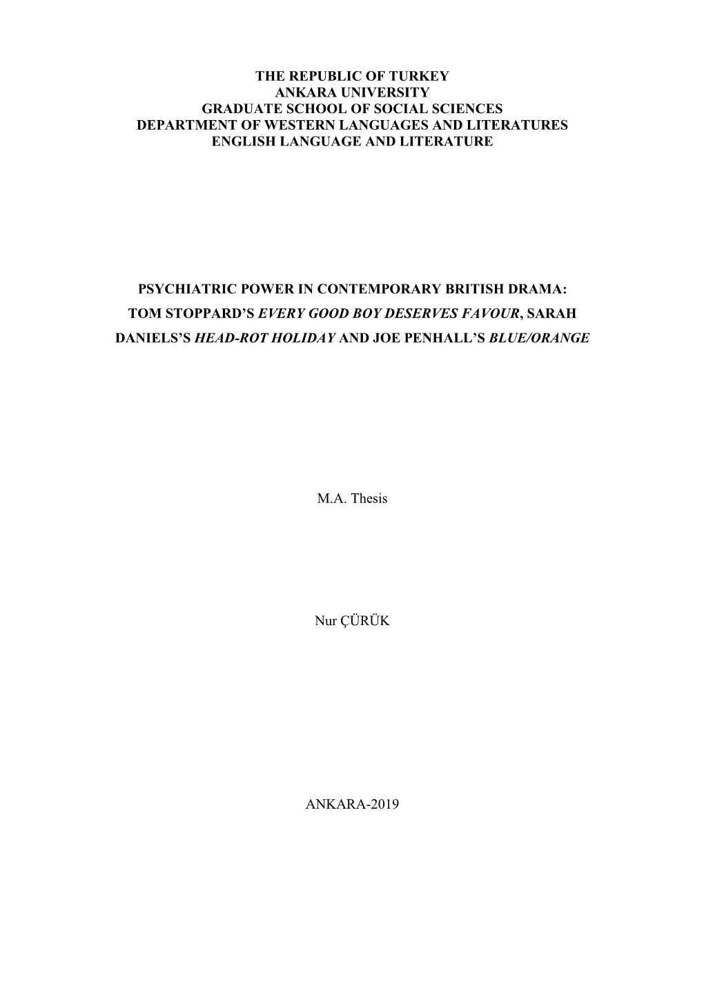 The Republic of Turkey Ankara University Graduate School of Social Sciences Department of Western Languages and Literatures English Language and Literature