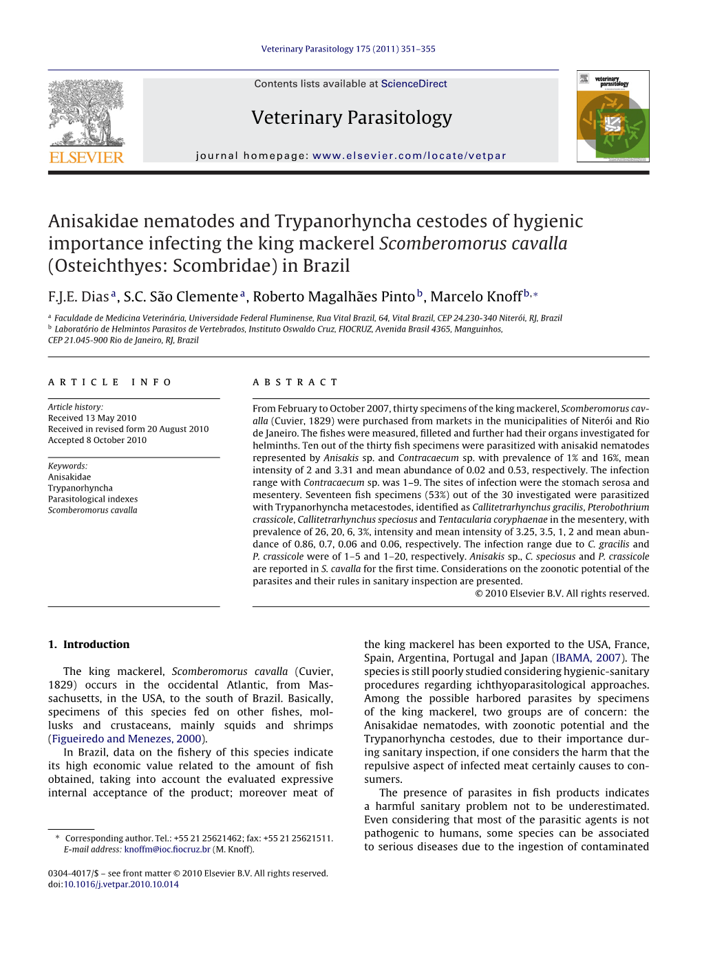 Anisakidae Nematodes and Trypanorhyncha Cestodes of Hygienic Importance Infecting the King Mackerel Scomberomorus Cavalla (Osteichthyes: Scombridae) in Brazil