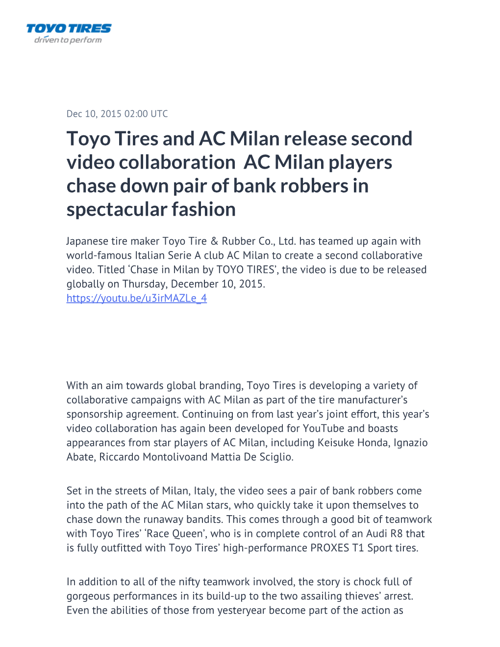 Toyo Tires and AC Milan Release Second Video Collaboration AC Milan Players Chase Down Pair of Bank Robbers in Spectacular Fashion