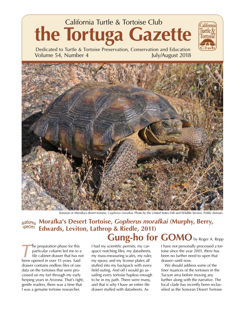 The Tortuga Gazette Dedicated to Turtle & Tortoise Preservation, Conservation and Education Volume 54, Number 4 July/August 2018