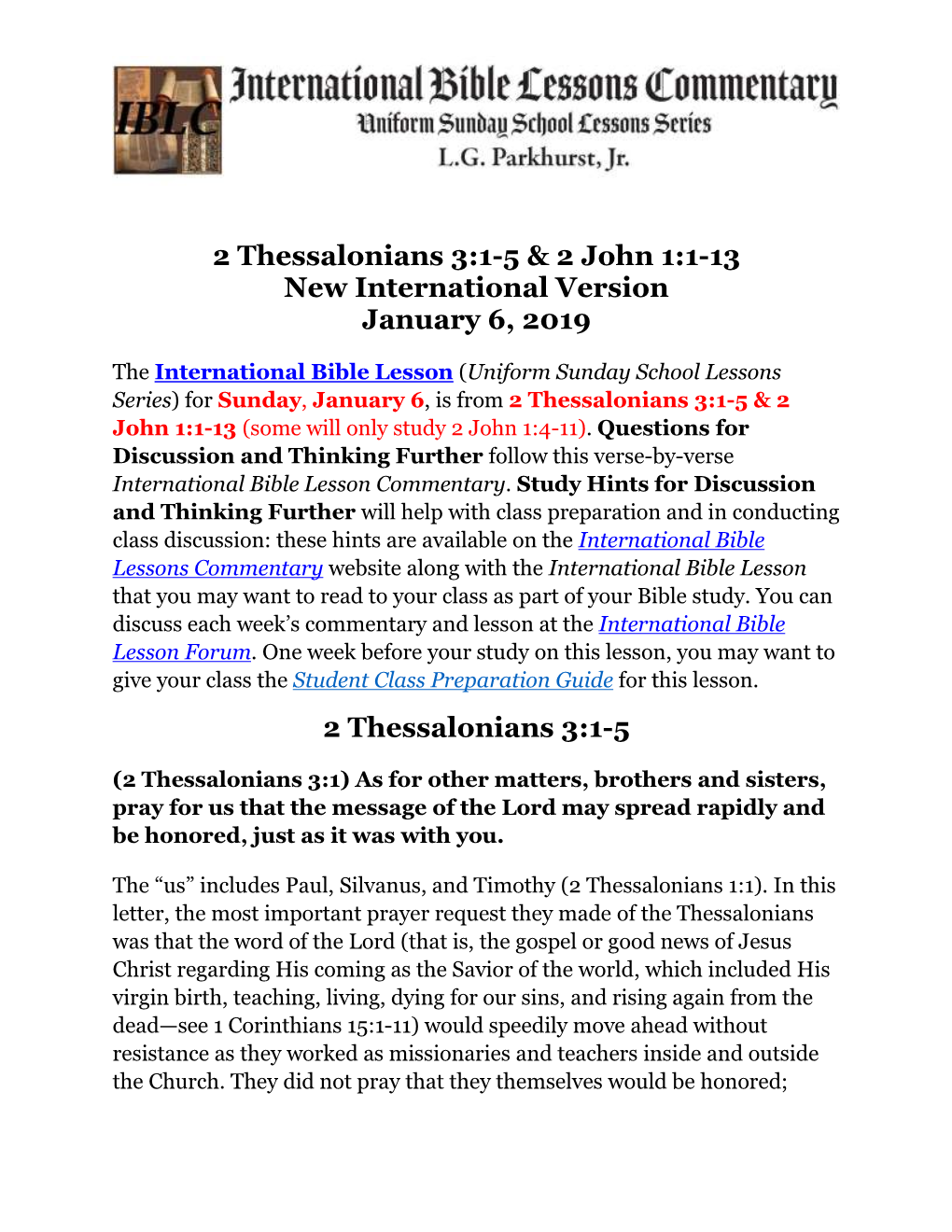 2 Thessalonians 3:1-5 & 2 John 1:1-13 New International Version January 6, 2019