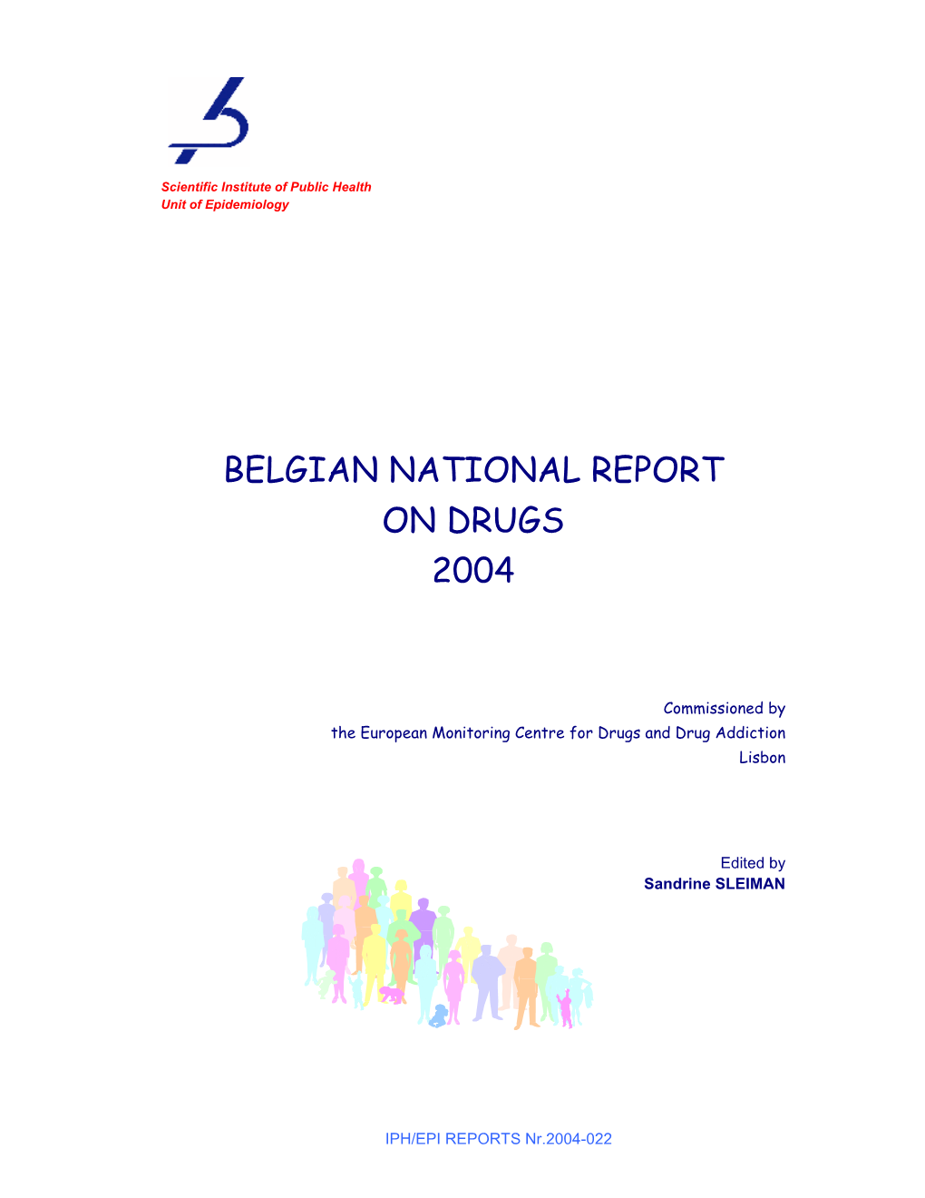 Belgian National Report on Drugs 2004