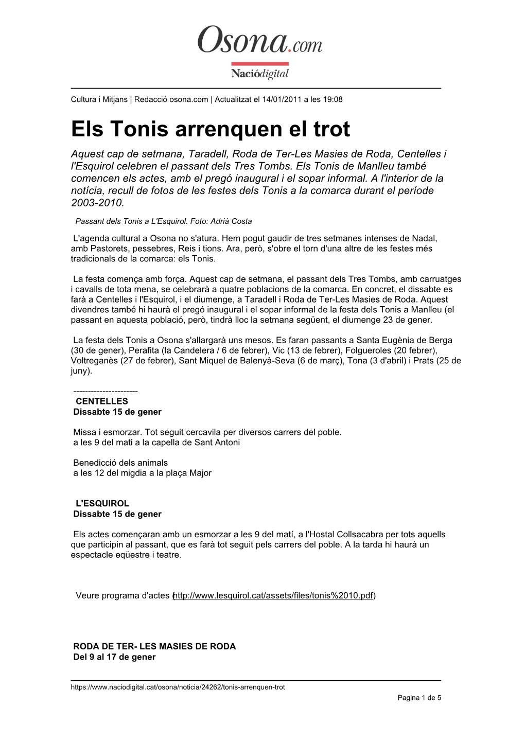 Els Tonis Arrenquen El Trot Aquest Cap De Setmana, Taradell, Roda De Ter-Les Masies De Roda, Centelles I L'esquirol Celebren El Passant Dels Tres Tombs