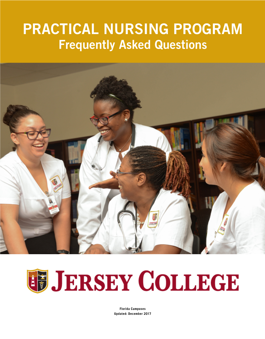 PRACTICAL NURSING PROGRAM Frequently Asked Questions