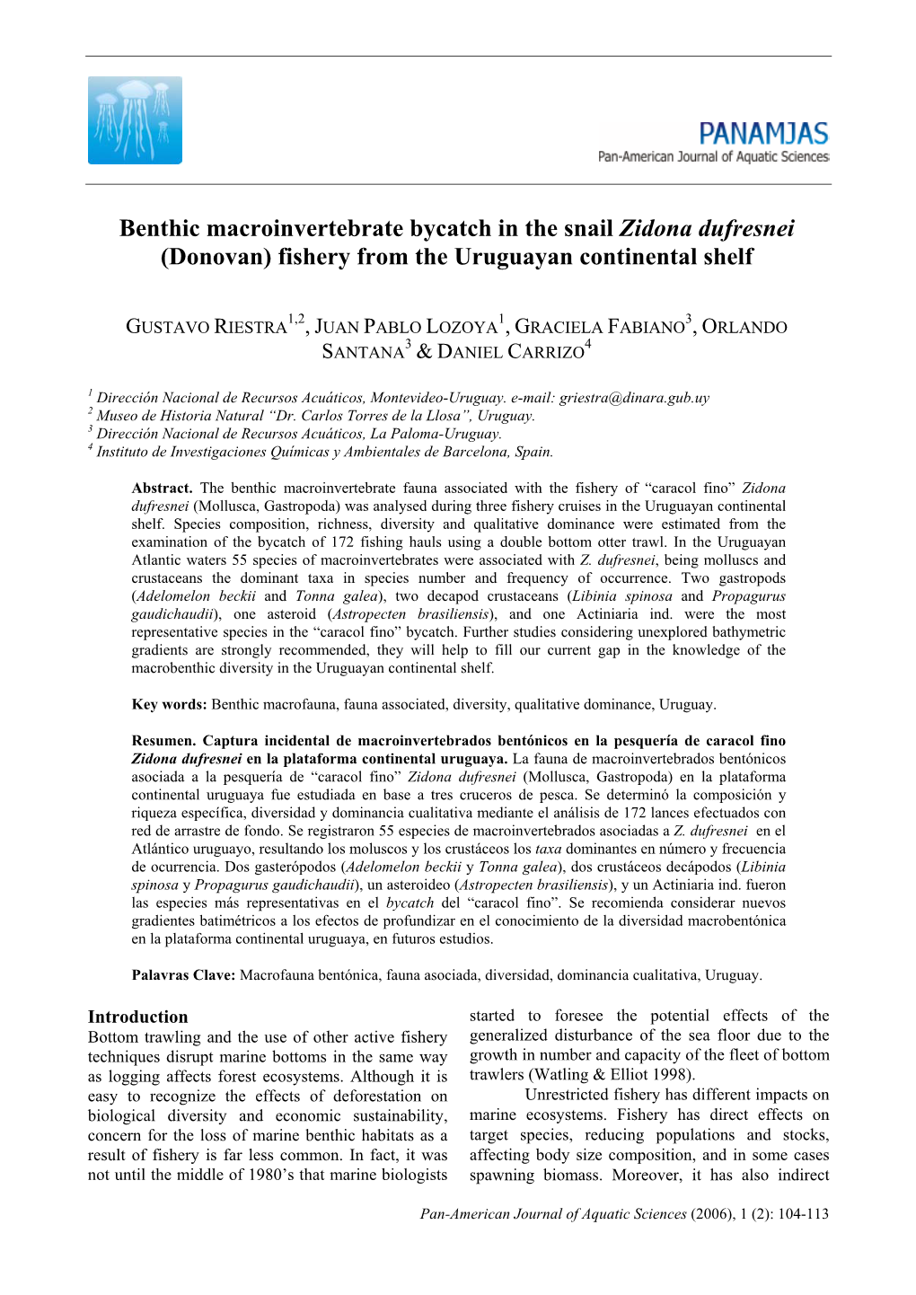 Benthic Macroinvertebrate Bycatch in the Snail Zidona Dufresnei (Donovan) Fishery from the Uruguayan Continental Shelf