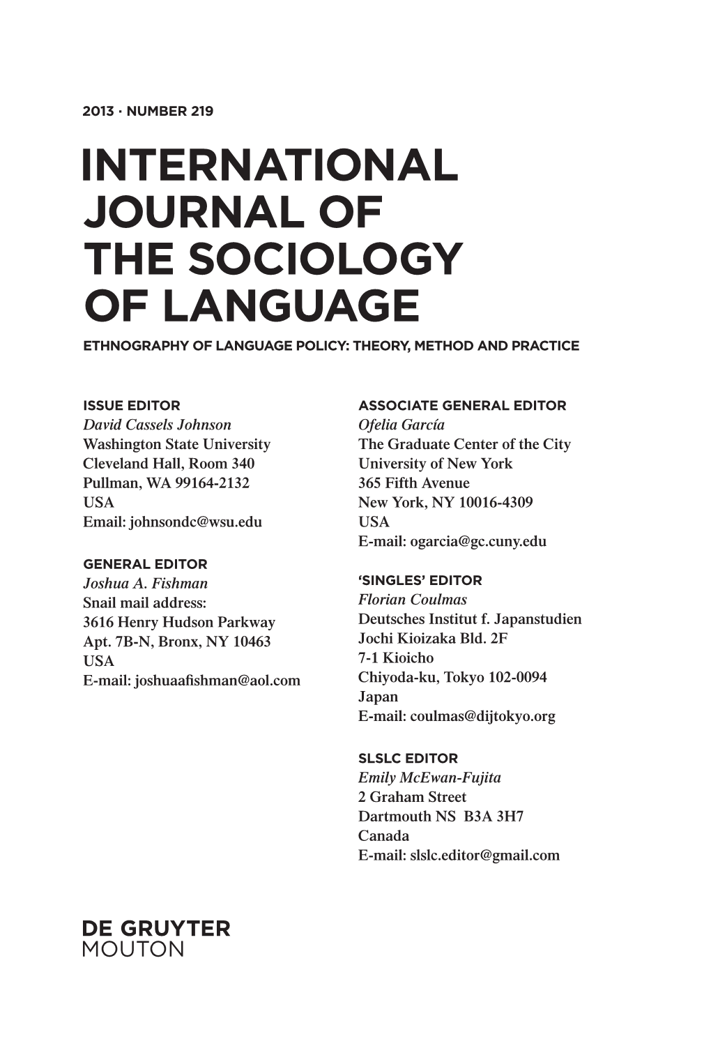 International Journal of the Sociology of Language Are Available ­Separately