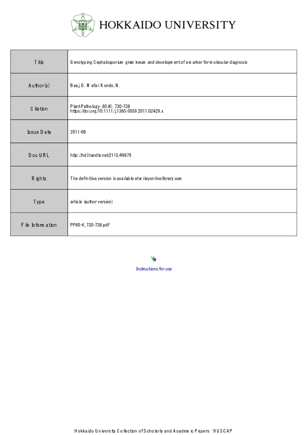 Genotyping Cephalosporium Gramineum and Development of a Marker for Molecular Diagnosis