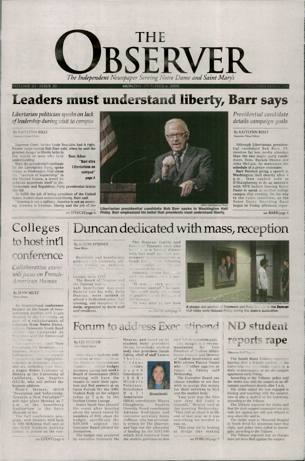 Leaders Must Understand Liberty, Barr Says Libertarian Politician Speaks on Lack Presidential Candidate of Leadership During Visit to Campus Details Campaign Goals