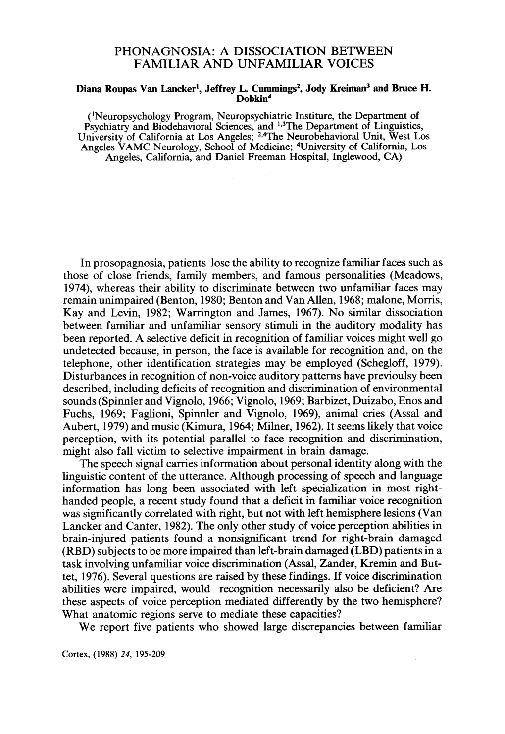 Phonagnosia: a Dissociation Between Familiar and Unfamiliar Voices