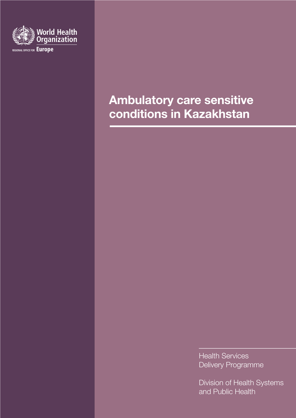 Ambulatory Care Sensitive Conditions in Kazakhstan Page I