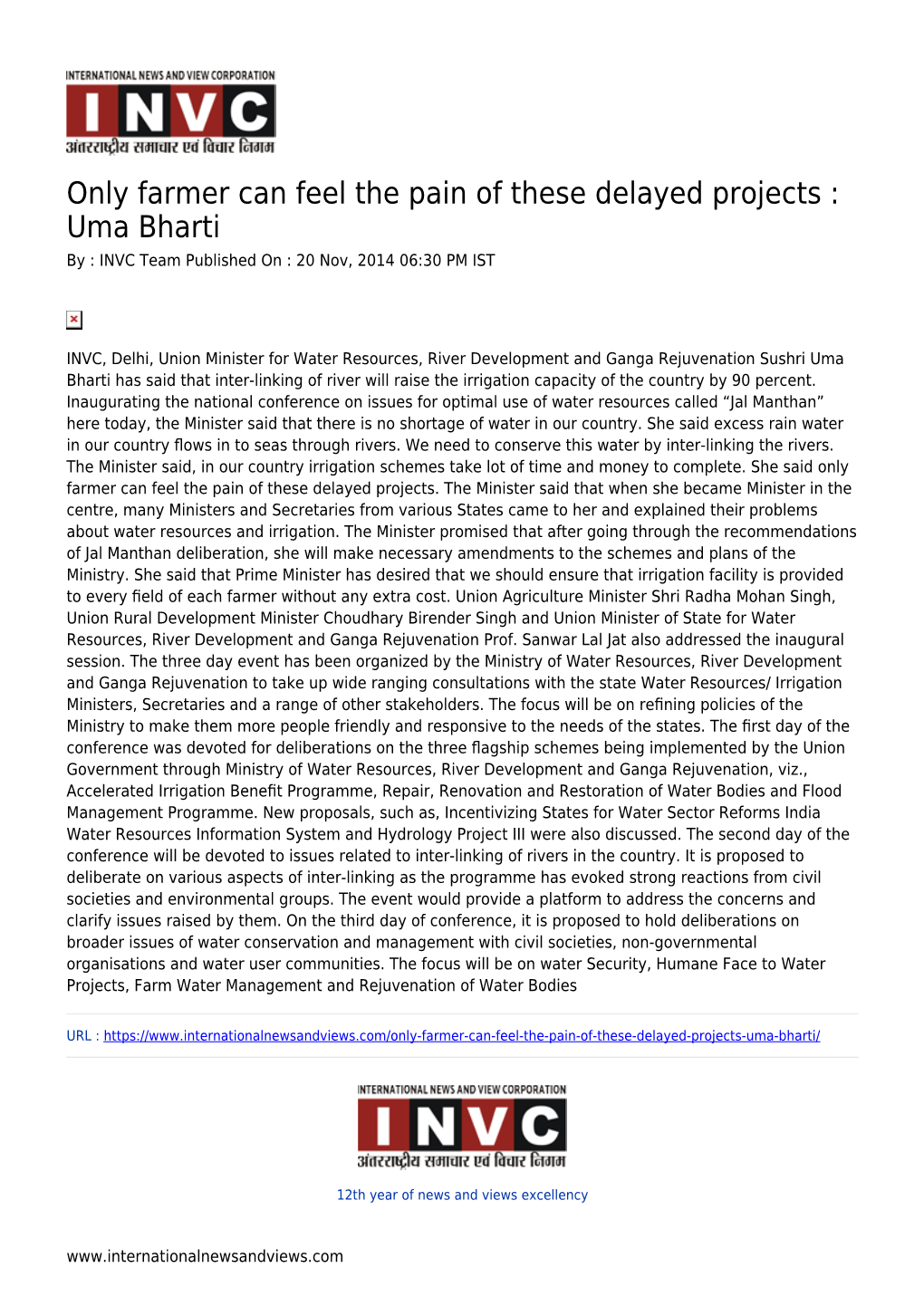 Only Farmer Can Feel the Pain of These Delayed Projects : Uma Bharti by : INVC Team Published on : 20 Nov, 2014 06:30 PM IST