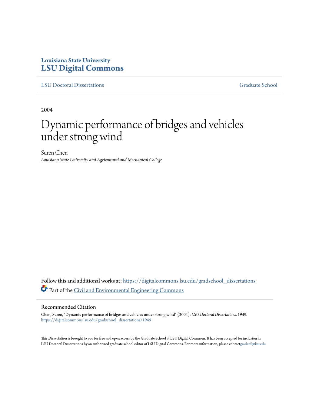 Dynamic Performance of Bridges and Vehicles Under Strong Wind Suren Chen Louisiana State University and Agricultural and Mechanical College