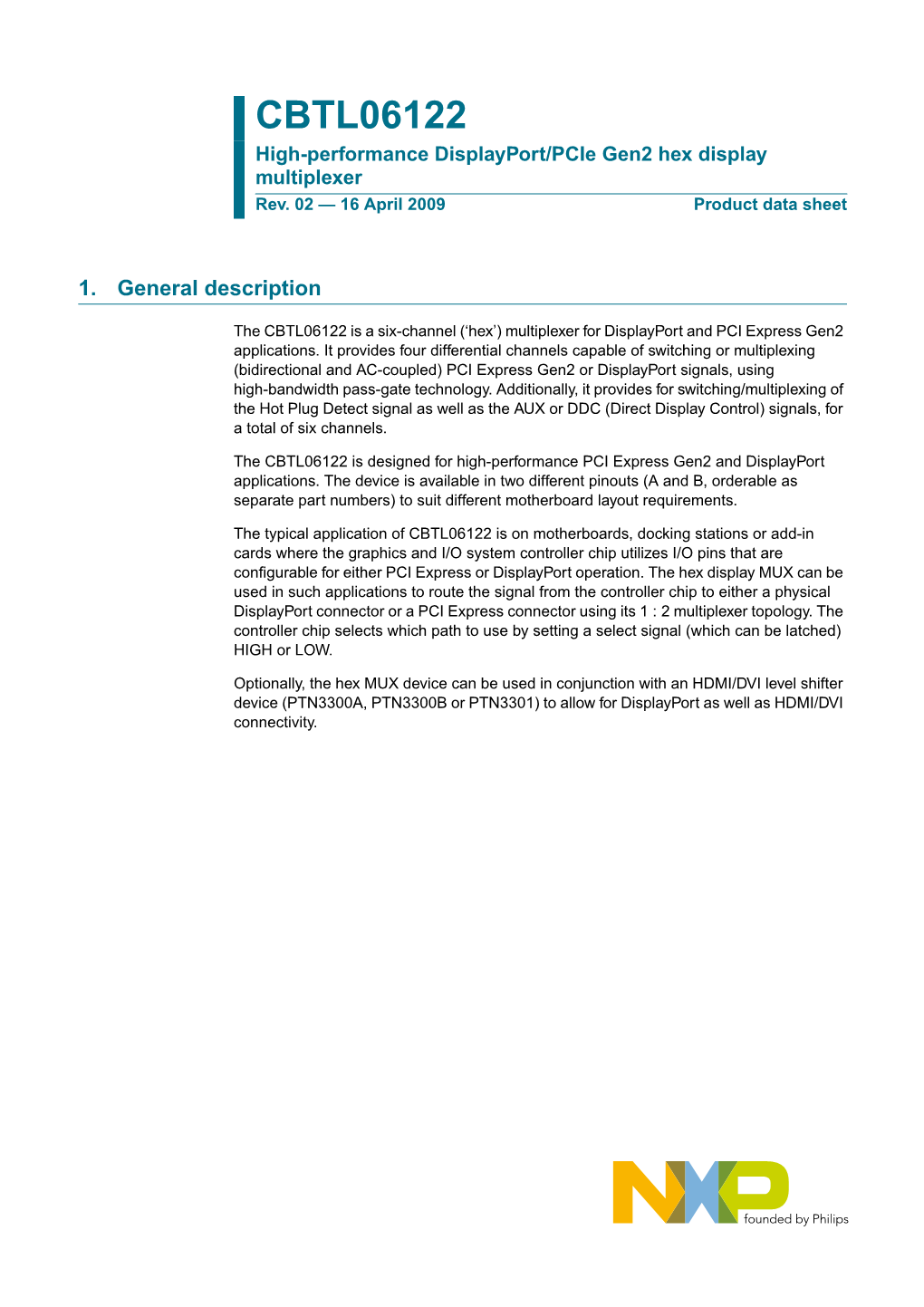 CBTL06122 High-Performance Displayport/Pcie Gen2 Hex Display Multiplexer Rev