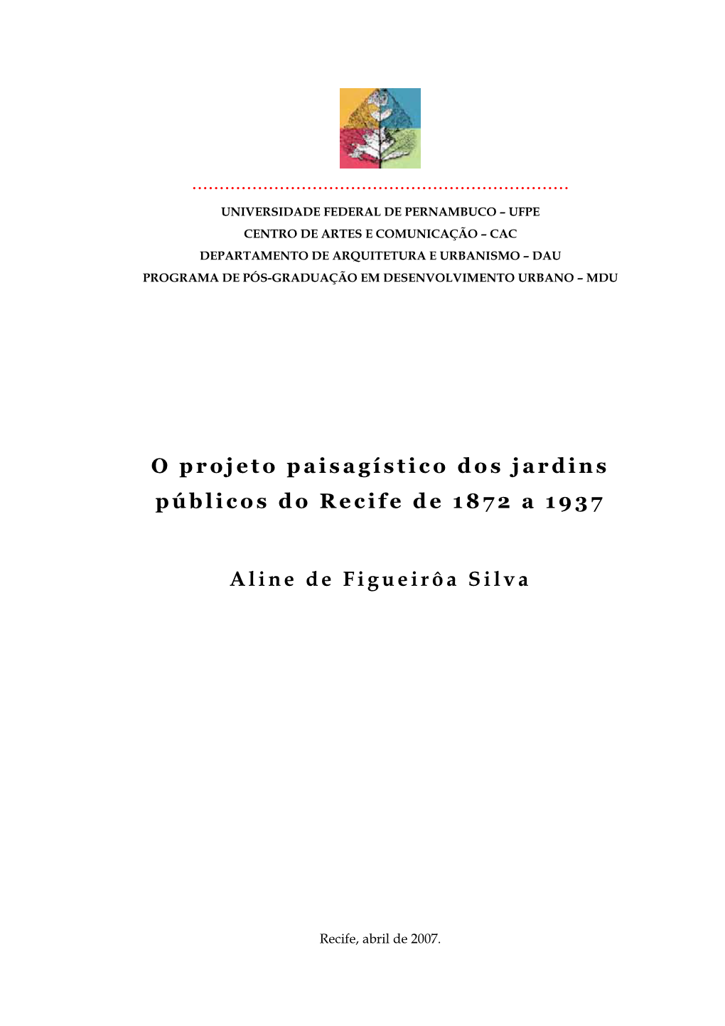 O Projeto Paisagístico Dos Jardins Públicos Do Recife De 1872 a 1937