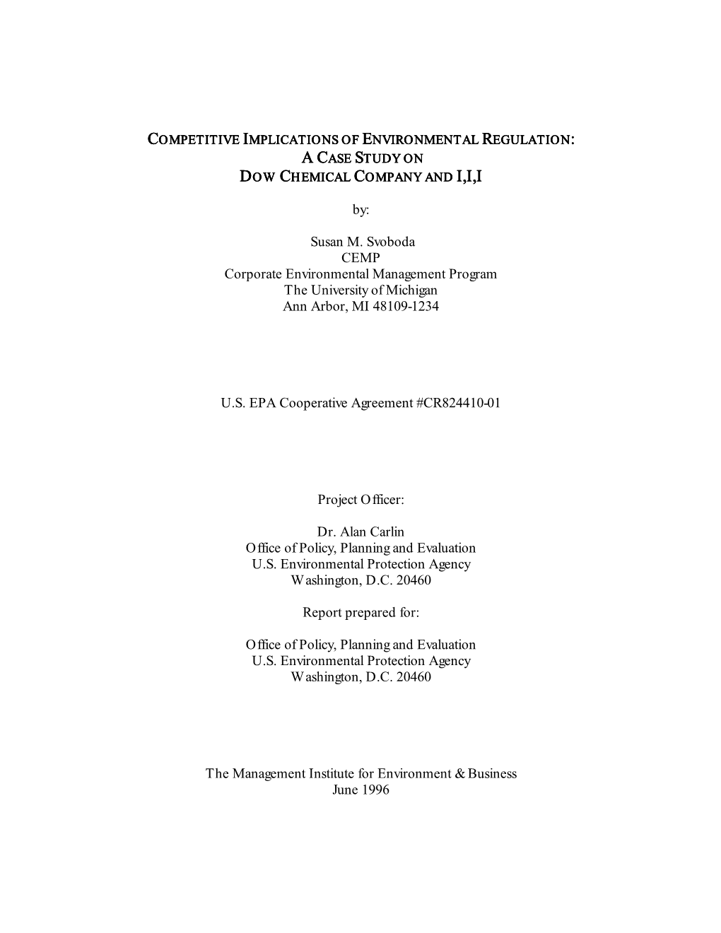 Competitive Implications of Environmental Regulation: a Case Study on Dow Chemical Company and I,I,I