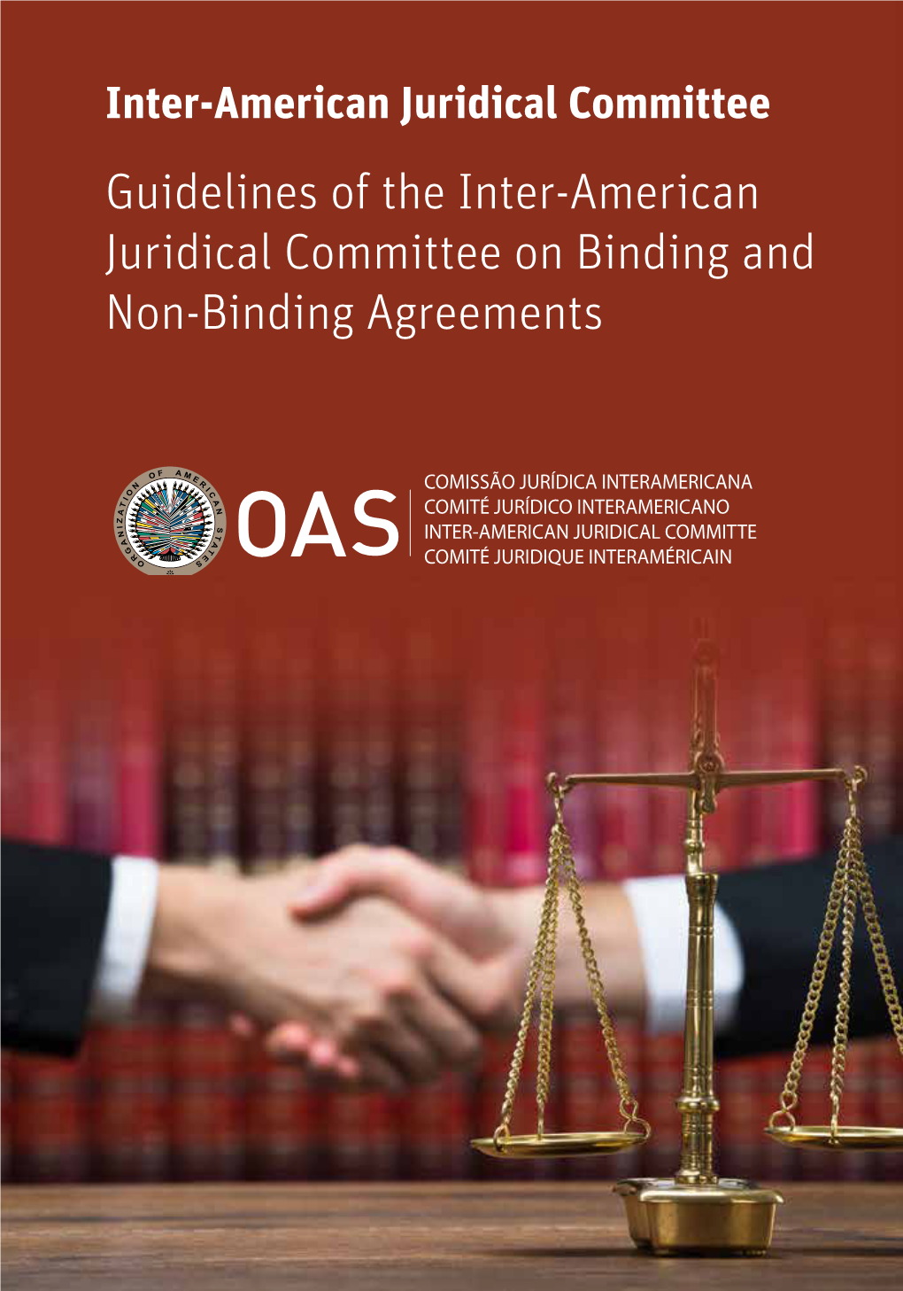 Guidelines of the Inter-American Juridical Committee on Binding and Non-Binding Agreements