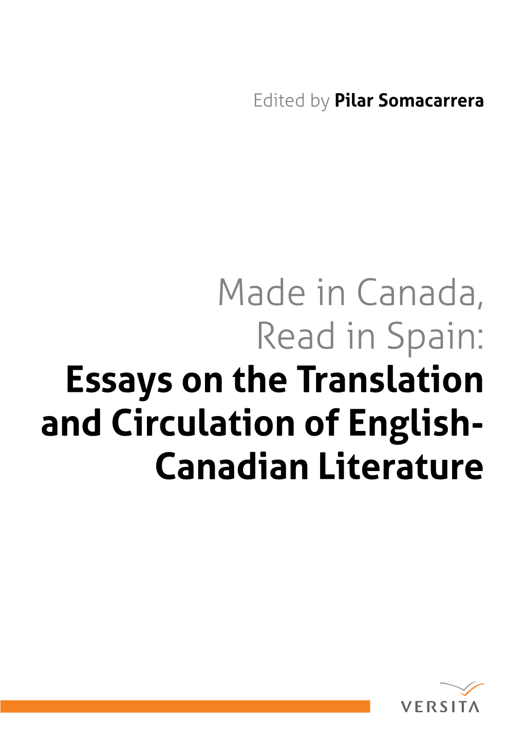 Canadian Literature Versita Discipline: Language, Literature